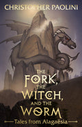 The Fork, the Witch, and the Worm by Angela Paolini, Christopher Paolini - 9780241392362 - Book Cover