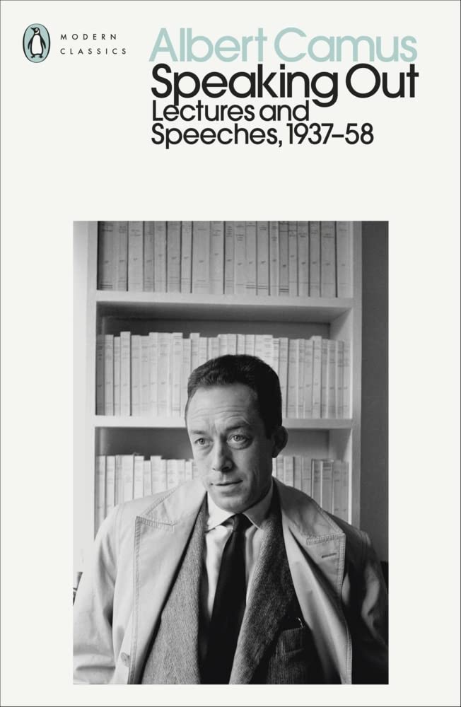 Speaking Out by Albert Camus - 9780241400364 - Book Cover