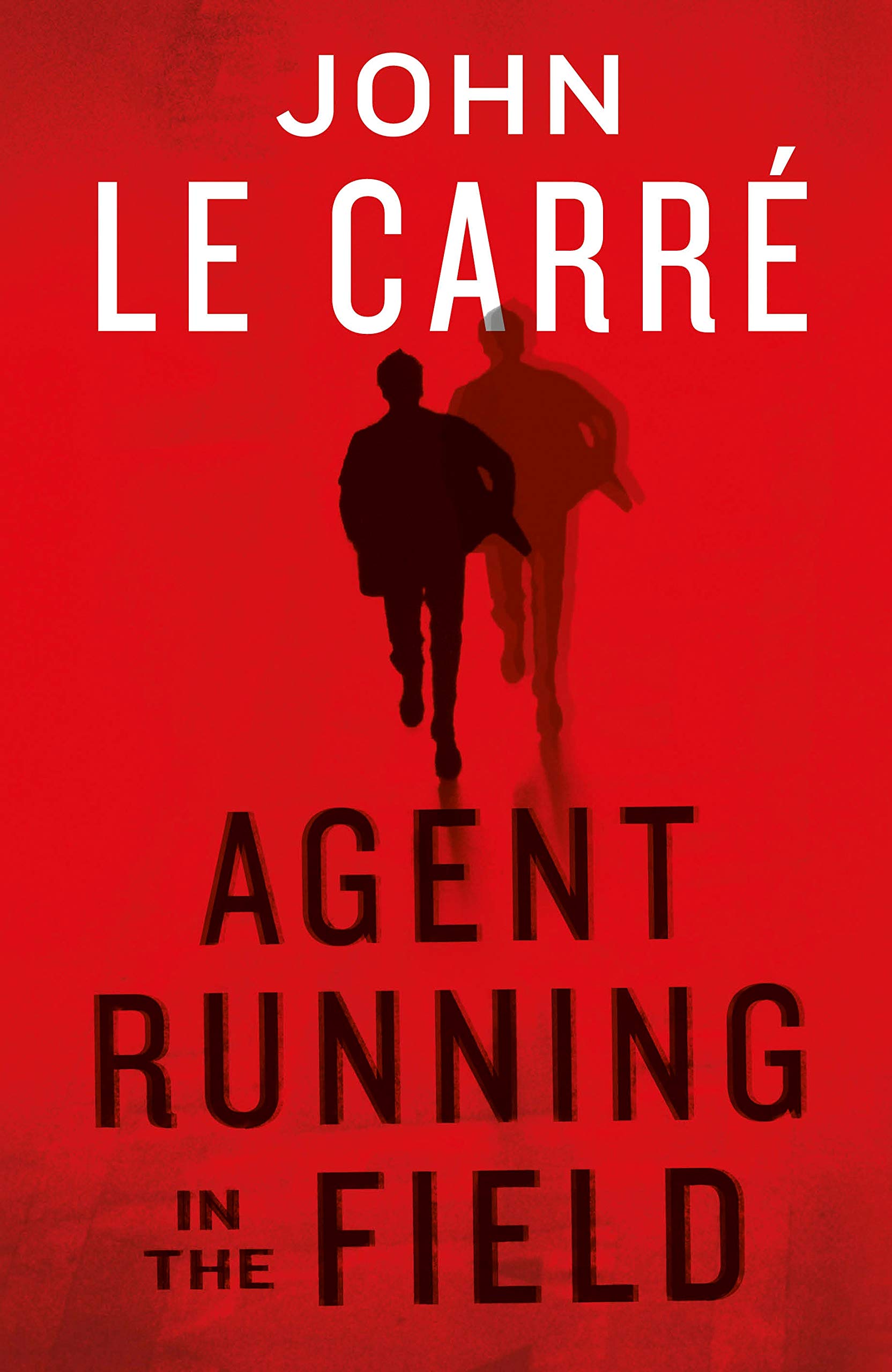 Agent Running in the Field by John Le Carré - 9780241401217 - Book Cover