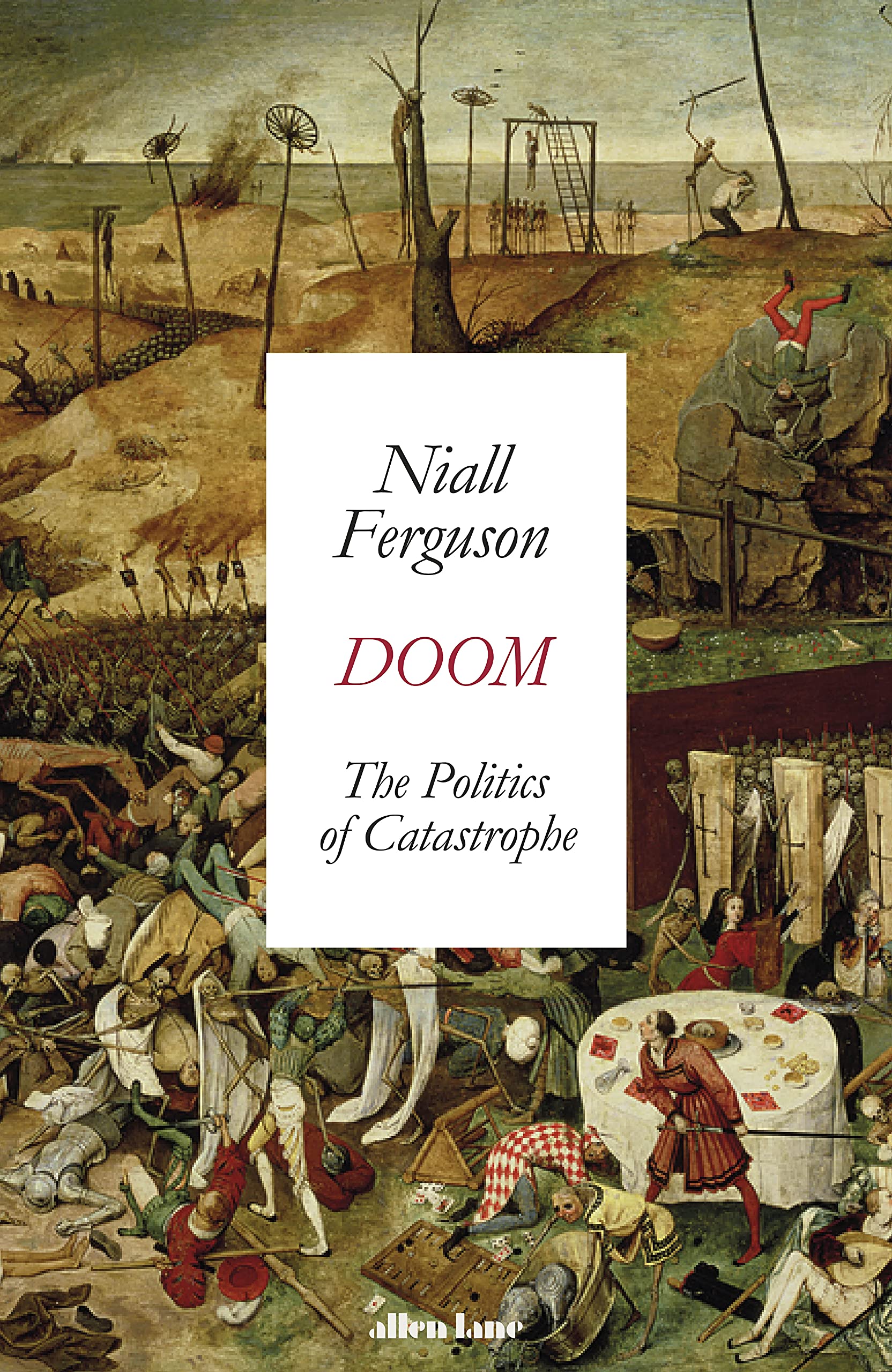 Doom: The Politics of Catastrophe by Niall Ferguson - 9780241501764 - Book Cover