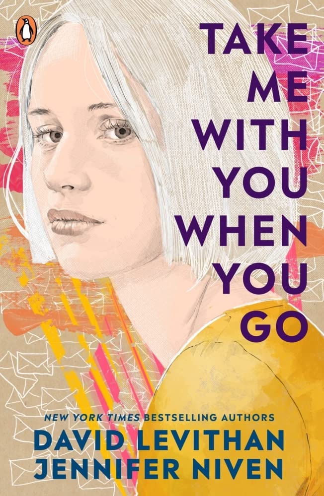 Take Me With You When You Go by Jennifer Niven, David Levithan - 9780241550809 - Book Cover