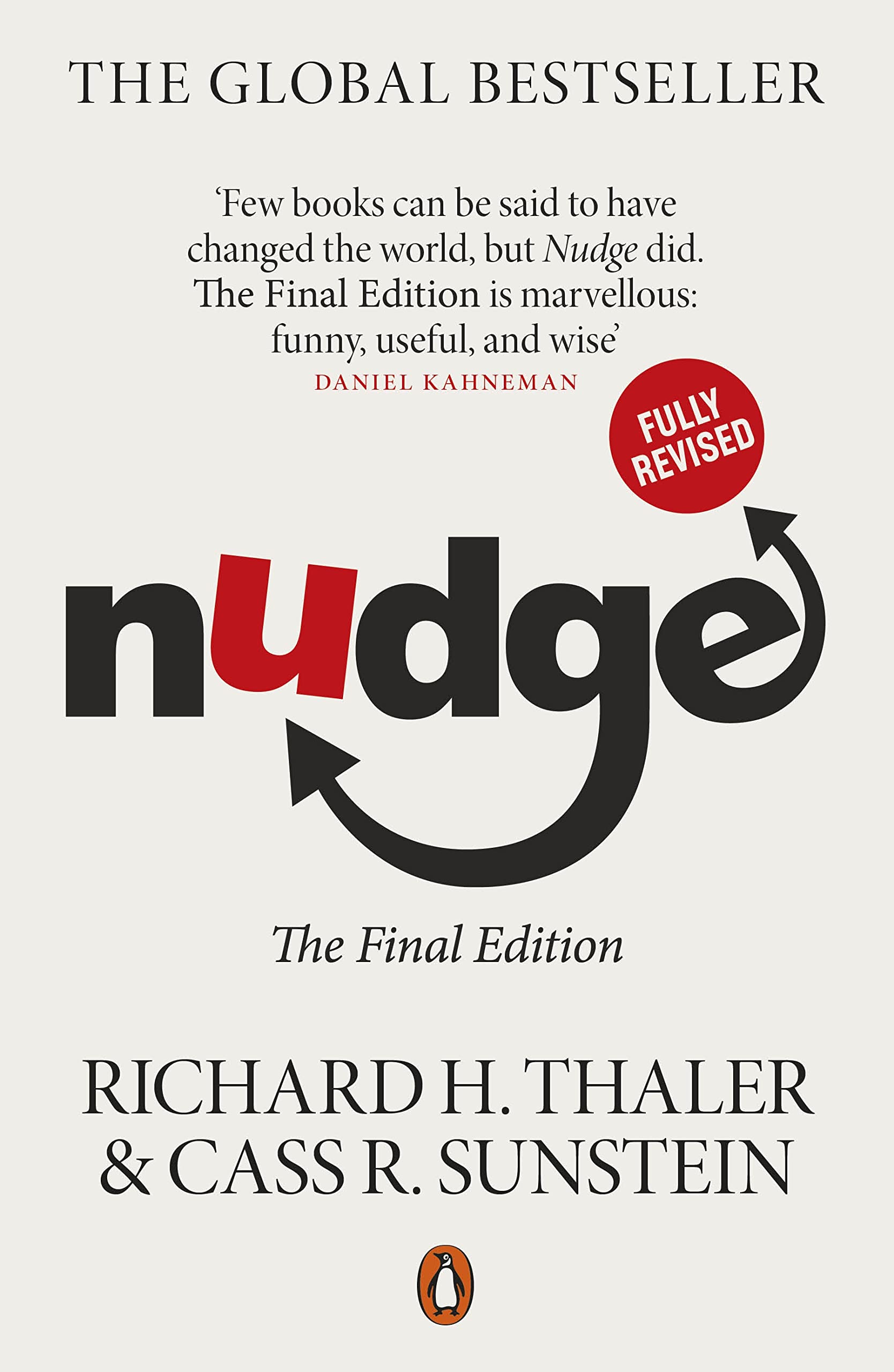Nudge: Improving Decisions About Health, Wealth and Happiness by Richard H. Thaler, Cass R. Sunstein - 9780241552100 - Book Cover