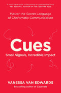 Cues: Master the Secret Language of Charismatic Communication by Vanessa Van Edwards - 9780241554937 - Book Cover