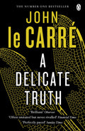 A Delicate Truth by John Le Carré - 9780241965184 - Book Cover