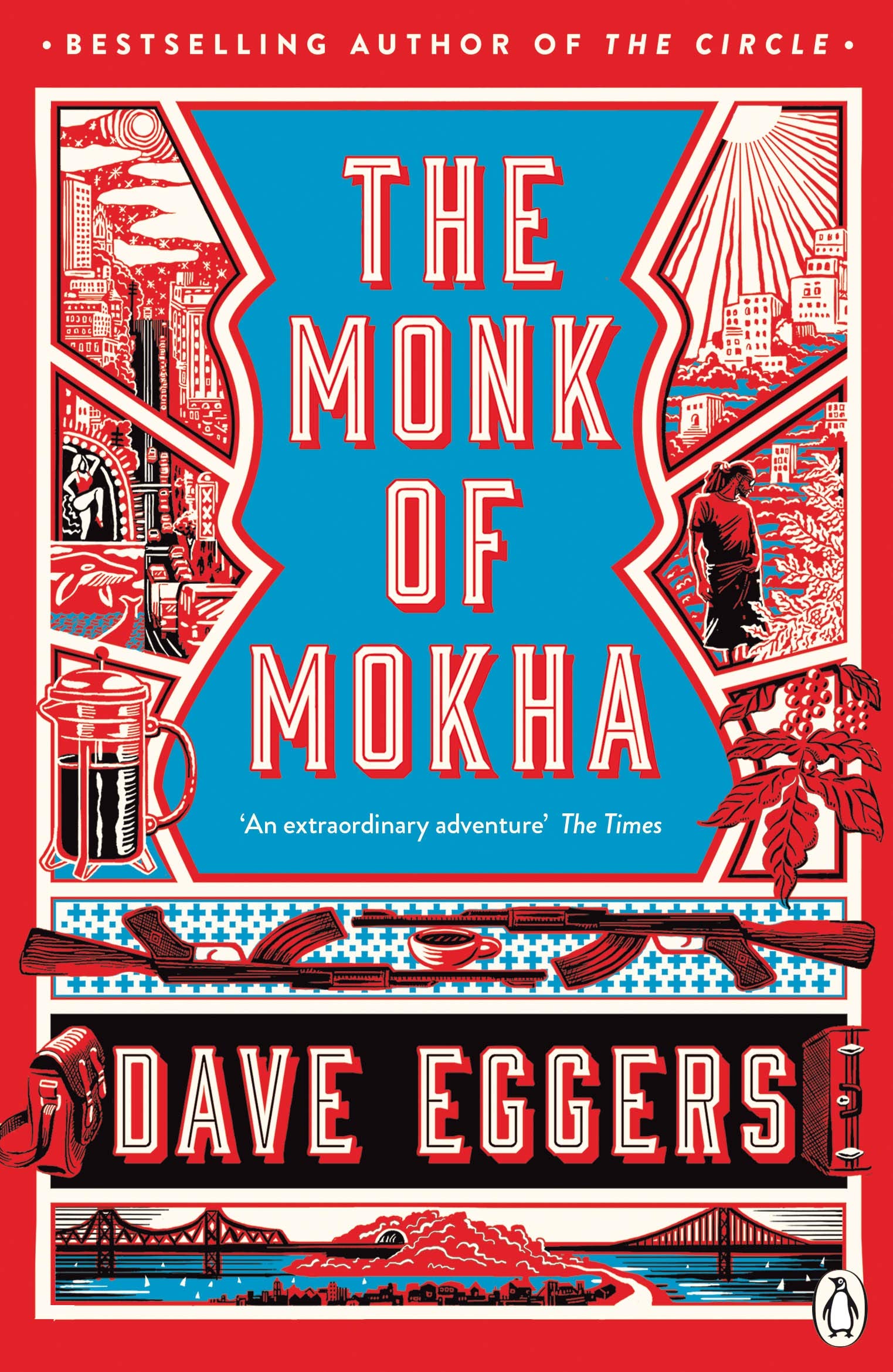 The Monk of Mokha by Dave Eggers - 9780241975367 - Book Cover
