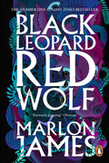 Black Leopard, Red Wolf by Marlon James - 9780241981856 - Book Cover