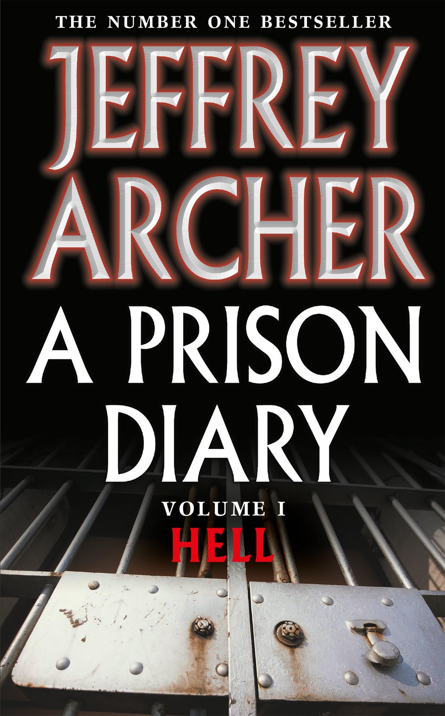A Prison Diary Volume I: Hell by Jeffrey Archer - 9780330418591 - Book Cover