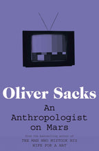 An Anthropologist on Mars by Oliver Sacks - 9780330523608 - Book Cover