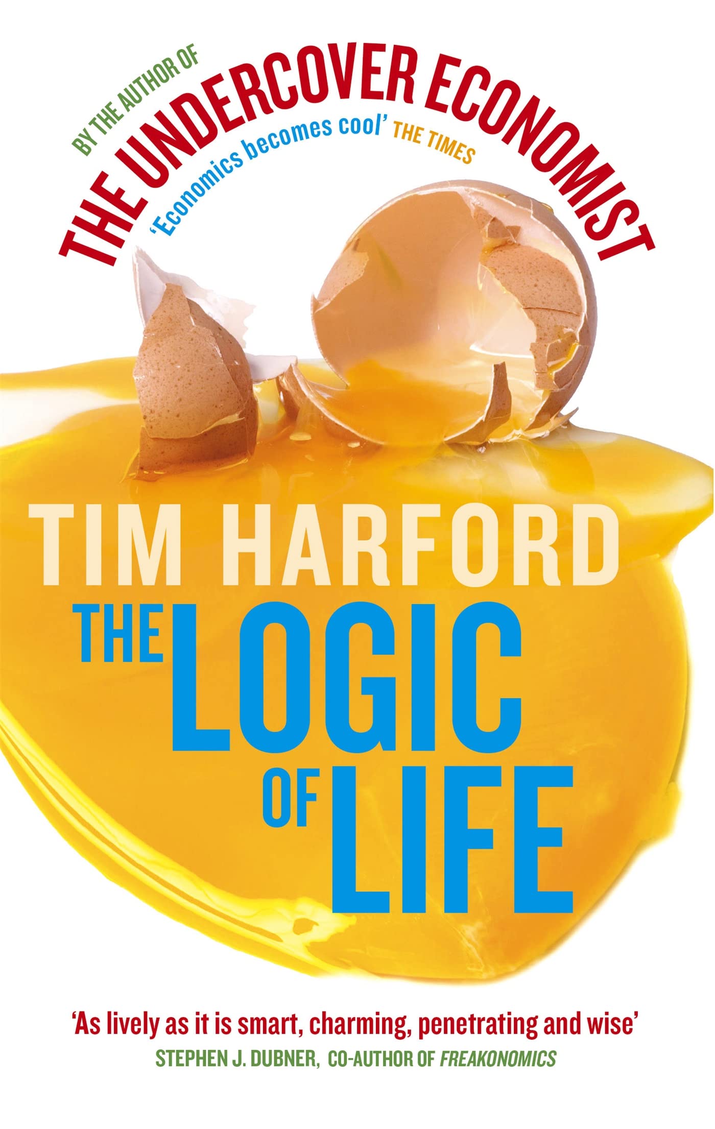 The Logic of Life by Tim Harford - 9780349120416 - Book Cover