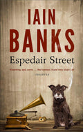 Espedair Street by Iain M. Banks - 9780349139258 - Book Cover