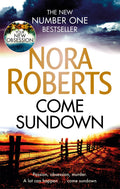 Come Sundown by Nora Roberts - 9780349410890 - Book Cover