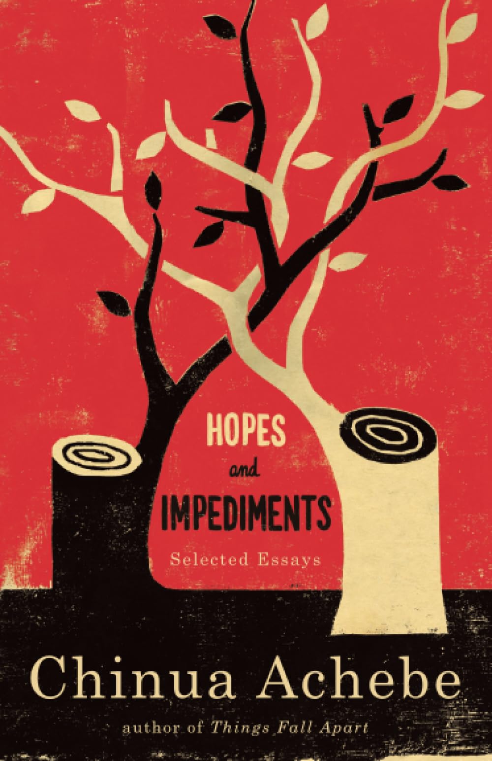 Hopes and Impediments: Selected Essays by Chinua Achebe - 9780385414791 - Book Cover