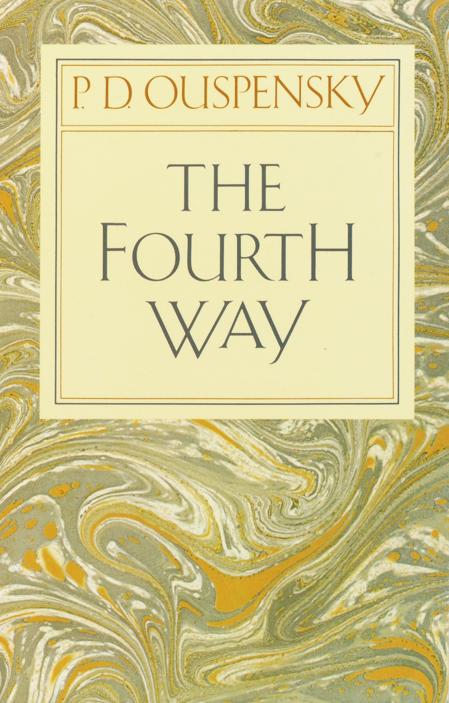 The Fourth Way by P. D. Ouspensky - 9780394716725 - Book Cover