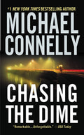 Chasing the Dime by Michael Connelly - 044661162X - Book Cover