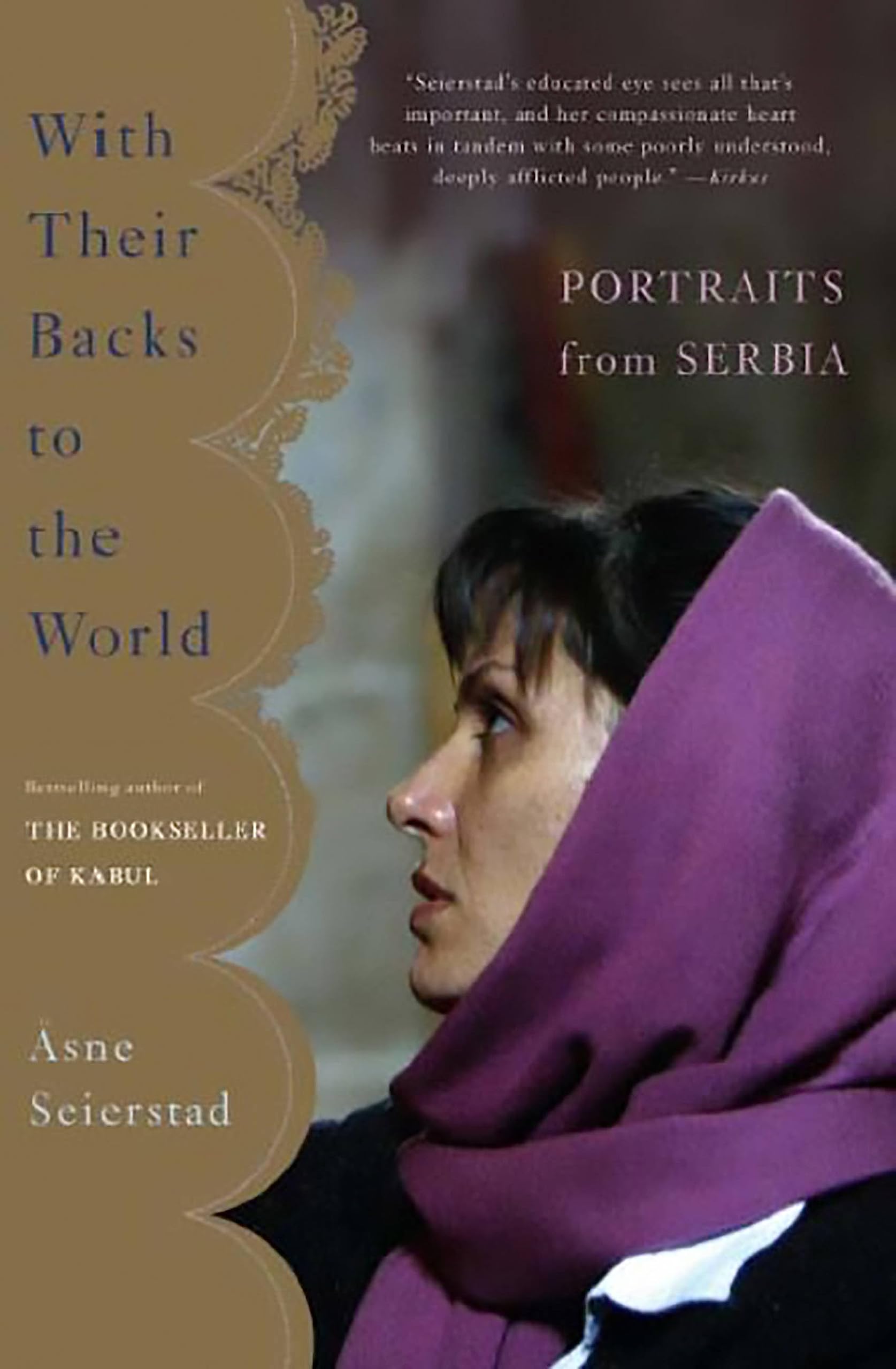 With Their Backs to the World: Portraits from Serbia by Asne Seierstad - 9780465076024 - Book Cover