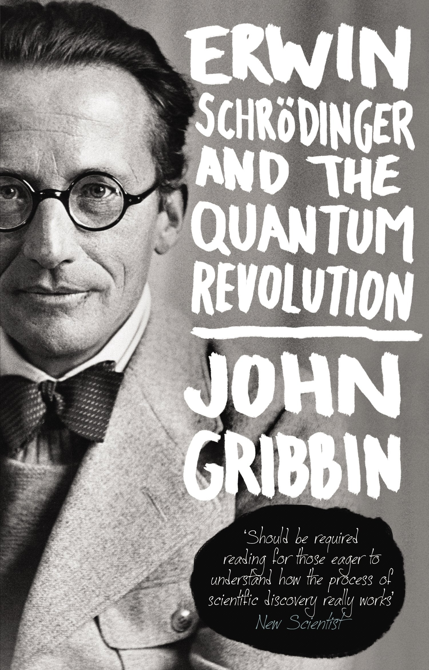 Erwin Schrödinger and the Quantum Revolution by John Gribbin - 9780552777599 - Book Cover
