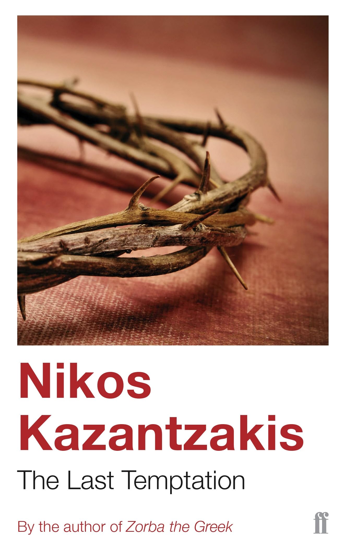 The Last Temptation by Nikos Kazantzakis - 9780571178568 - Book Cover