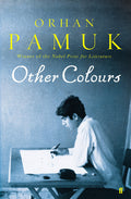 Other Colours by Orhan Pamuk - 9780571236879 - Book Cover