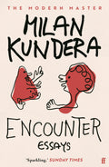 Encounter by Milan Kundera - 9780571250899 - Book Cover