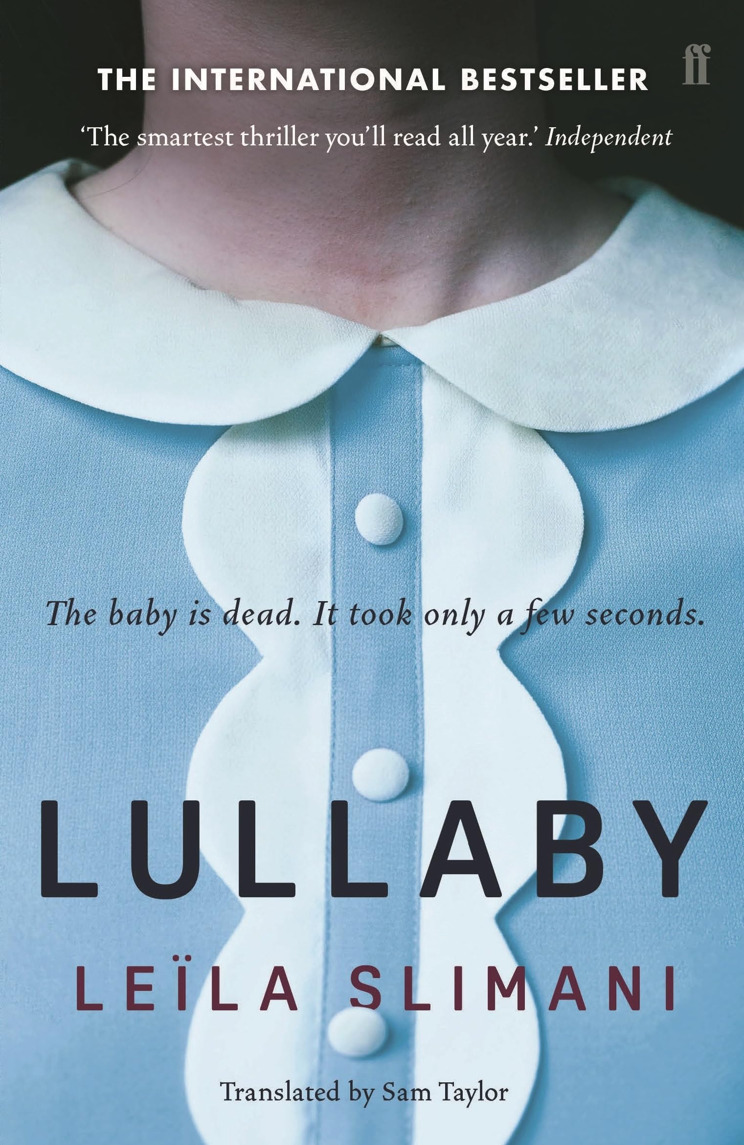 Lullaby by Leila Slimani - 9780571337545 - Book Cover