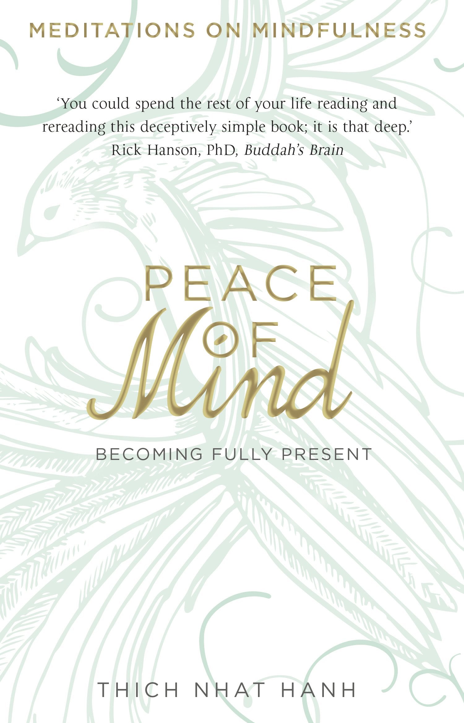 Peace of Mind: Becoming Fully Present by Thich Nhat Hanh - 9780593073988 - Book Cover
