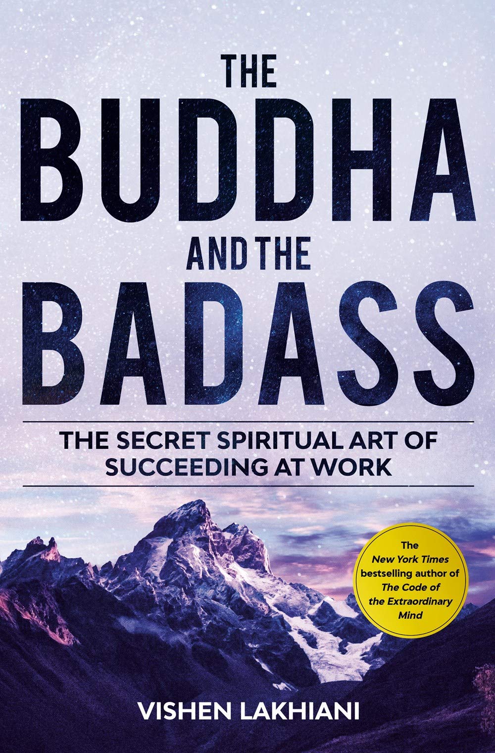 The Buddha and the Badass by Vishen Lakhiani - 9780593233856 - Book Cover