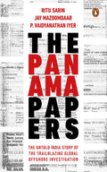 The Panama Papers by P. Vaidyanathan Iyer, Ritu Sarin, Jay Mazoomdaar - 9780670092147 - Book Cover