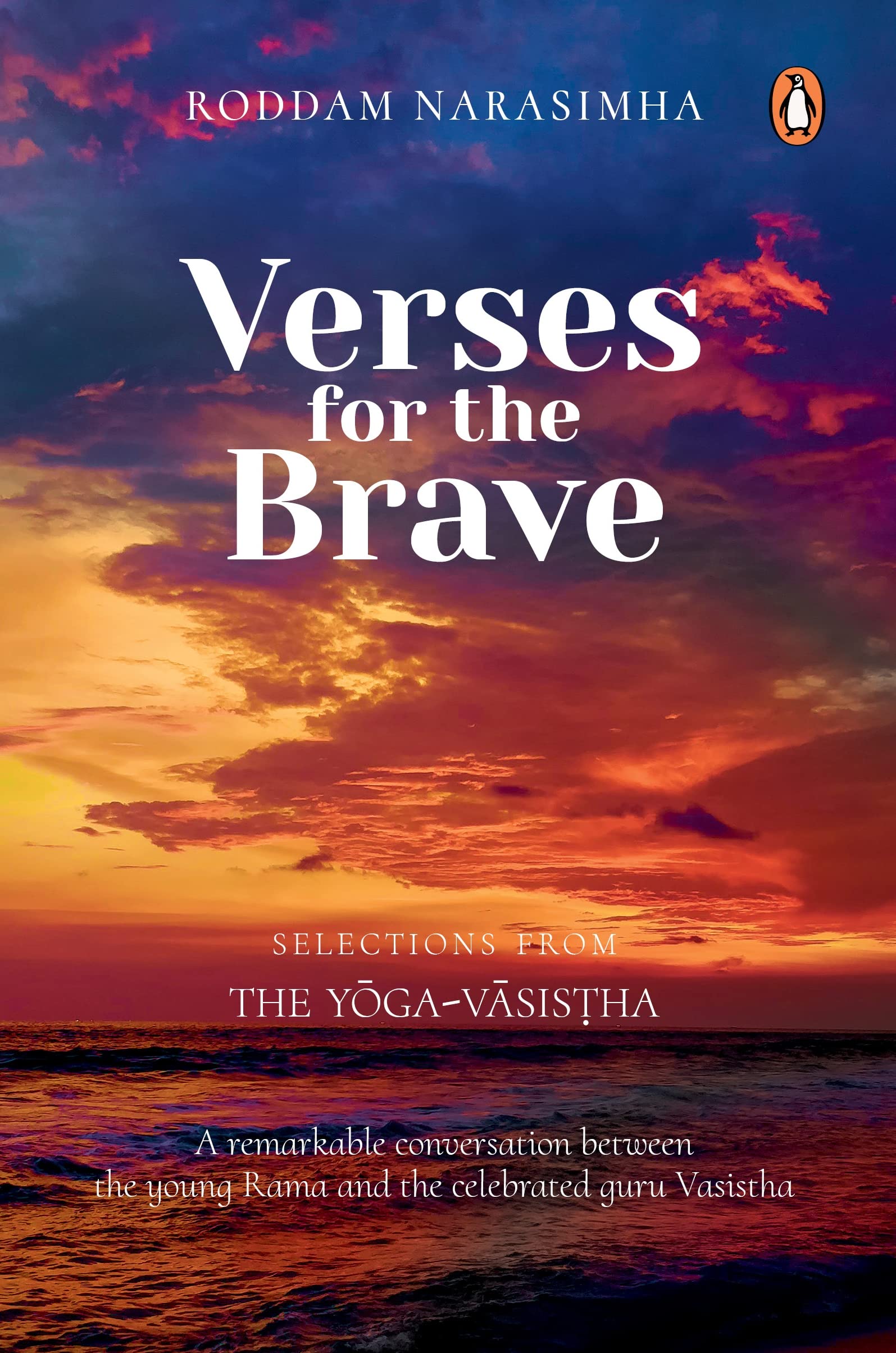 Verses for the Brave: Selections from the Yoga-Vasistha by Roddam Narasimha (Tr.) - 9780670092222 - Book Cover