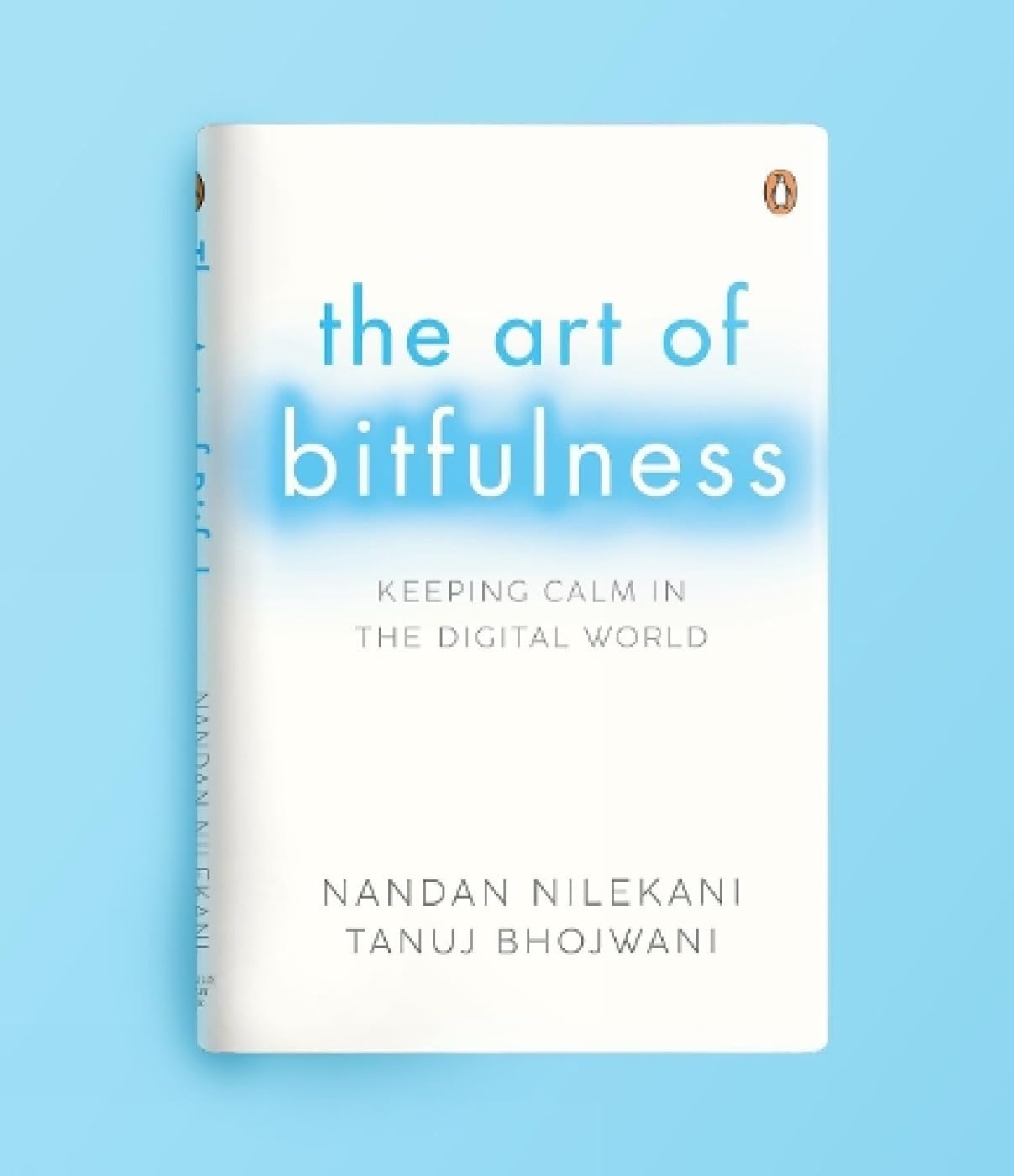 The Art of Bitfulness by Tanuj Bhojwani, Nandan Nilekani - 9780670094790 - Book Cover