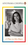 A Place in My Heart by Anupama Chopra - 9780670094998 - Book Cover