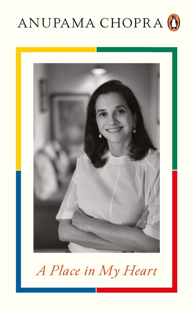 A Place in My Heart by Anupama Chopra - 9780670094998 - Book Cover