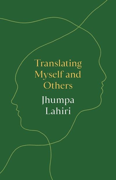 Translating Myself and Others by Jhumpa Lahiri - 9780691244785 - Book Cover