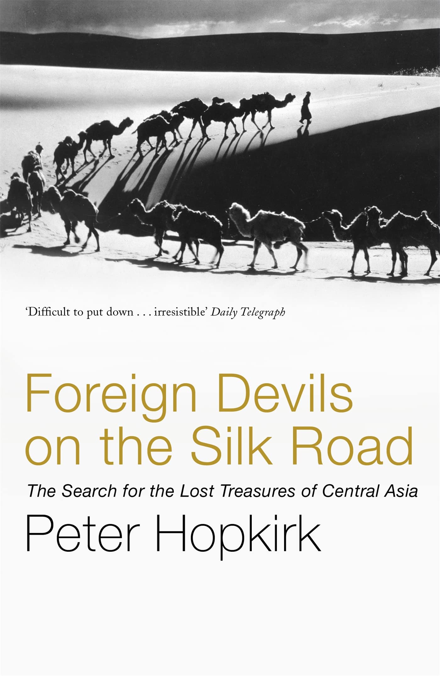 Foreign Devils on the Silk Road by Peter Hopkirk - 9780719564482 - Book Cover