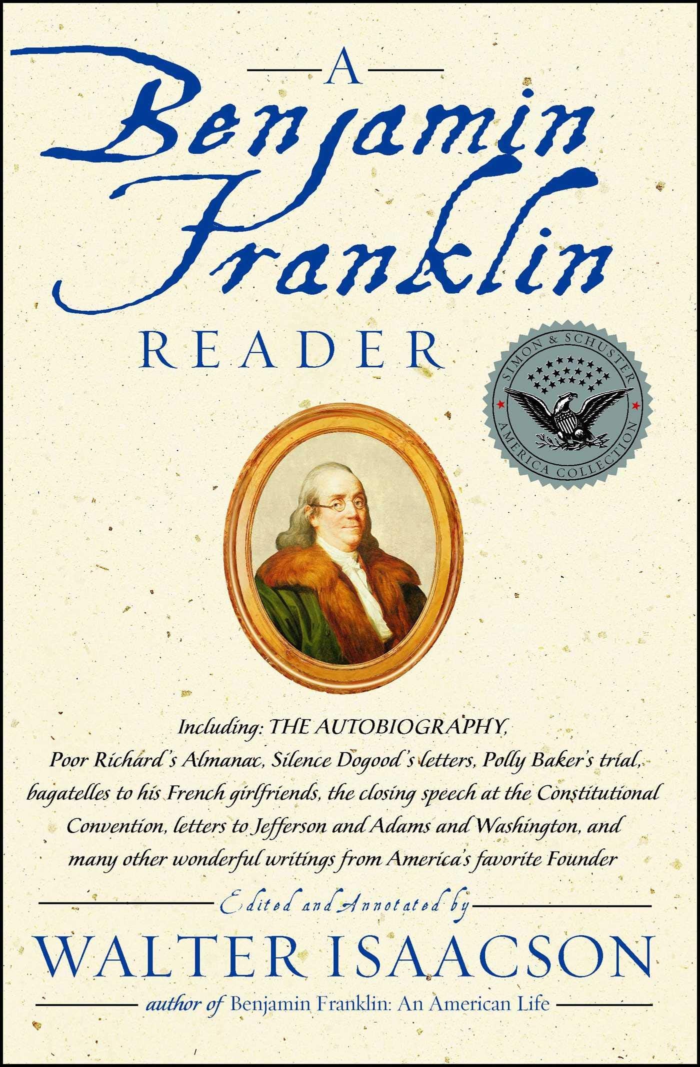 A Benjamin Franklin Reader by Walter Isaacson - 9780743273985 - Book Cover
