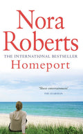 Homeport by Nora Roberts - 9780749930967 - Book Cover