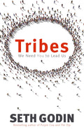 Tribes: We Need You to Lead Us by Seth Godin - 9780749939755 - Book Cover