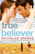 True Believer by Nicholas Sparks - 9780751536560 - Book Cover