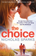 The Choice by Nicholas Sparks - 9780751539257 - Book Cover