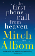 The First Phone Call from Heaven by Mitch Albom - 9780751541205 - Book Cover