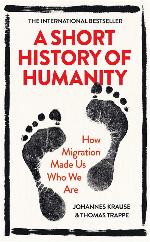 A Short History of Humanity by Thomas Trappe, Johannes Krause - 9780753554944 - Book Cover