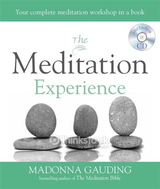 The Meditation Experience: Your Complete Meditation Workshop in a Book by Madonna Gauding - 9780753728772 - Book Cover