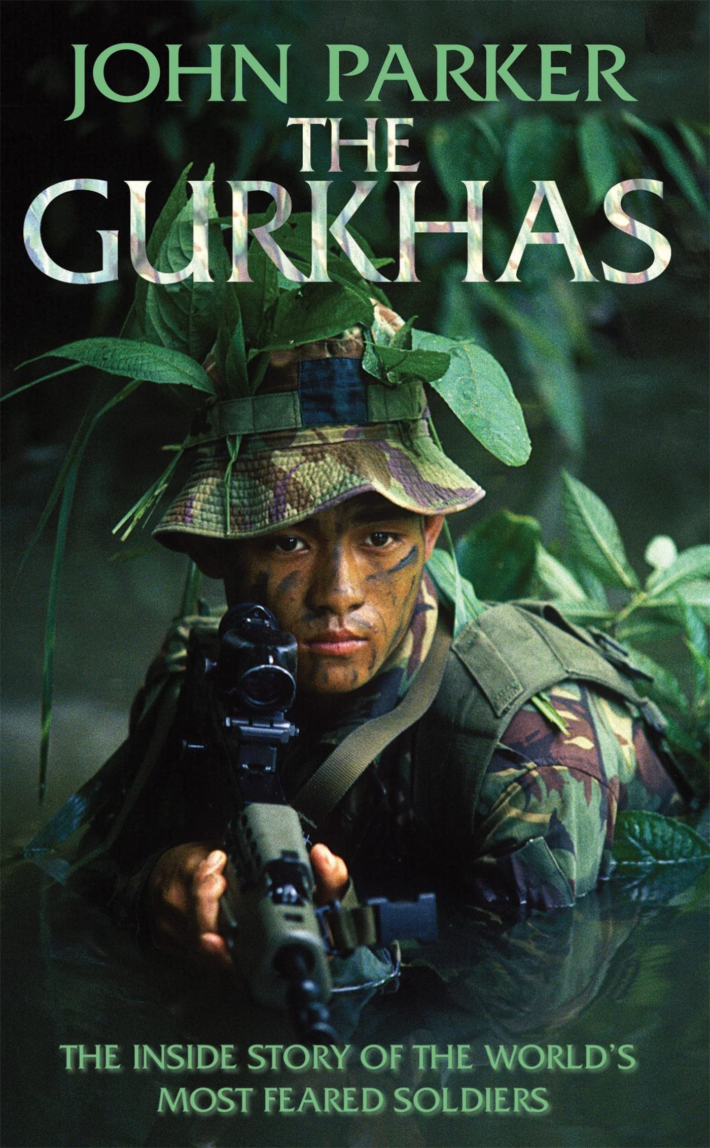 The Gurkhas: The Inside Story of the World's Most Feared Soldiers by John Parker - 9780755314157 - Book Cover