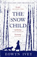 The Snow Child by Eowyn Ivey - 9780755380534 - Book Cover