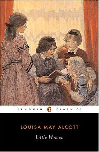 Little Women Multiple Publishers 2) Penguin Classics