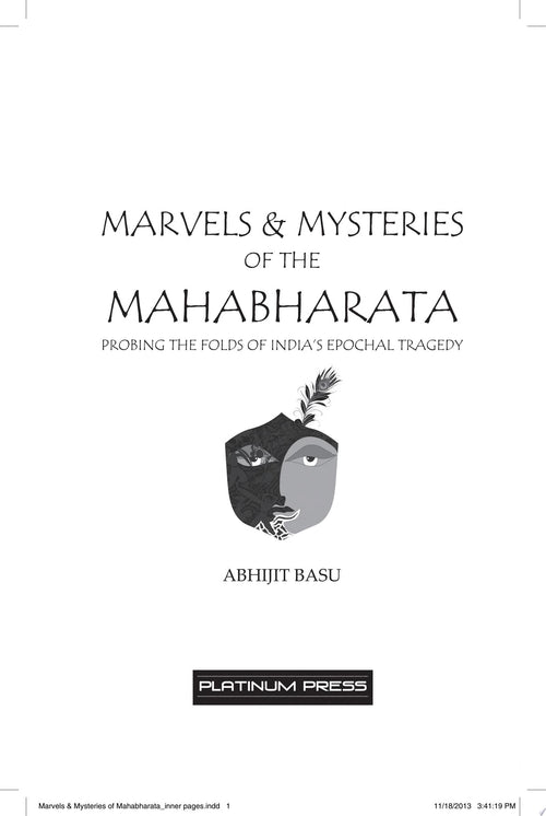 Marvels and Mysteries of the Mahabharata by Abhijit Basu