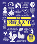 The Astronomy Book Big Ideas Simply Explained DK Publishing