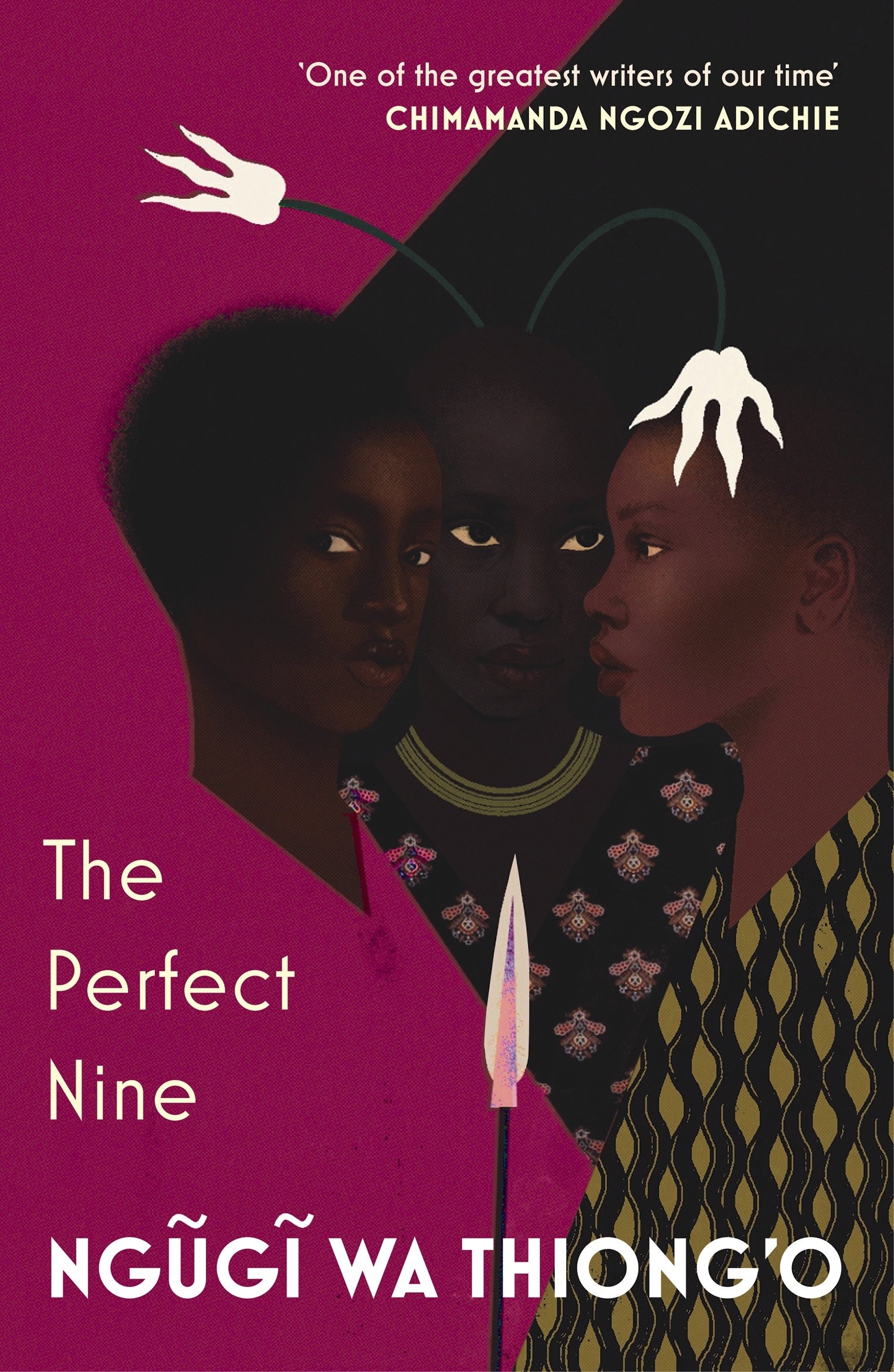 The Perfect Nine The Epic of Gikuyu and Mumbi Penguin Random House