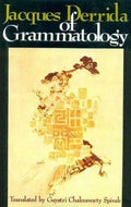 Of Grammatology by Gayatri Chakravorty Spivak, Jacques Derrida