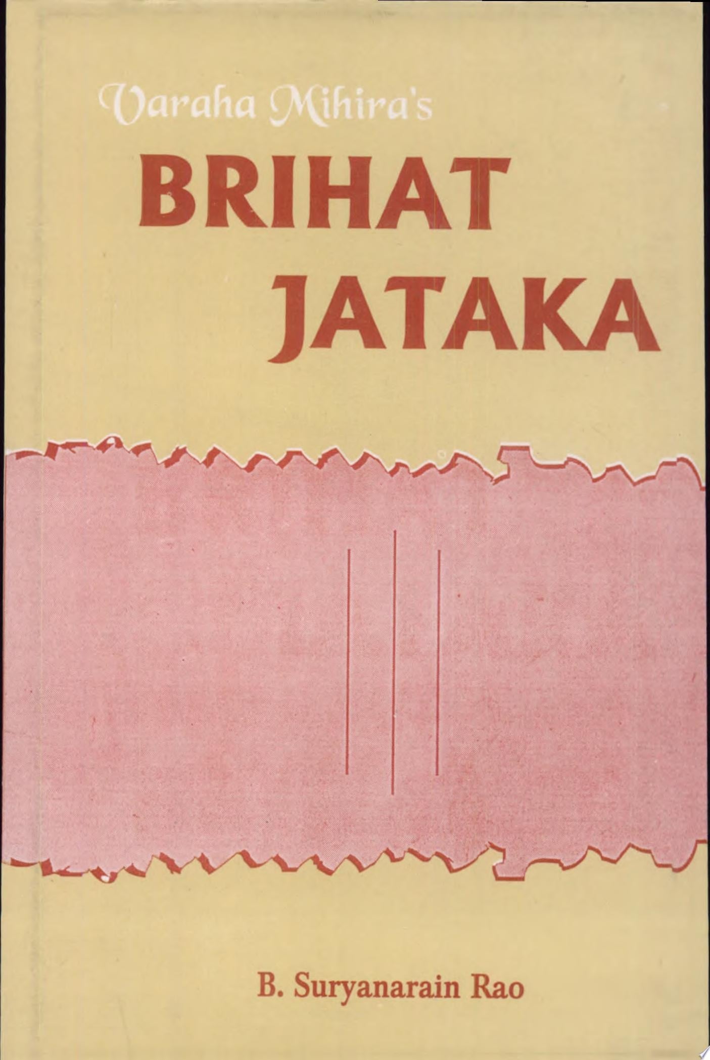 Sree Varaha Mihira's Brihat Jataka by Varāhamihira