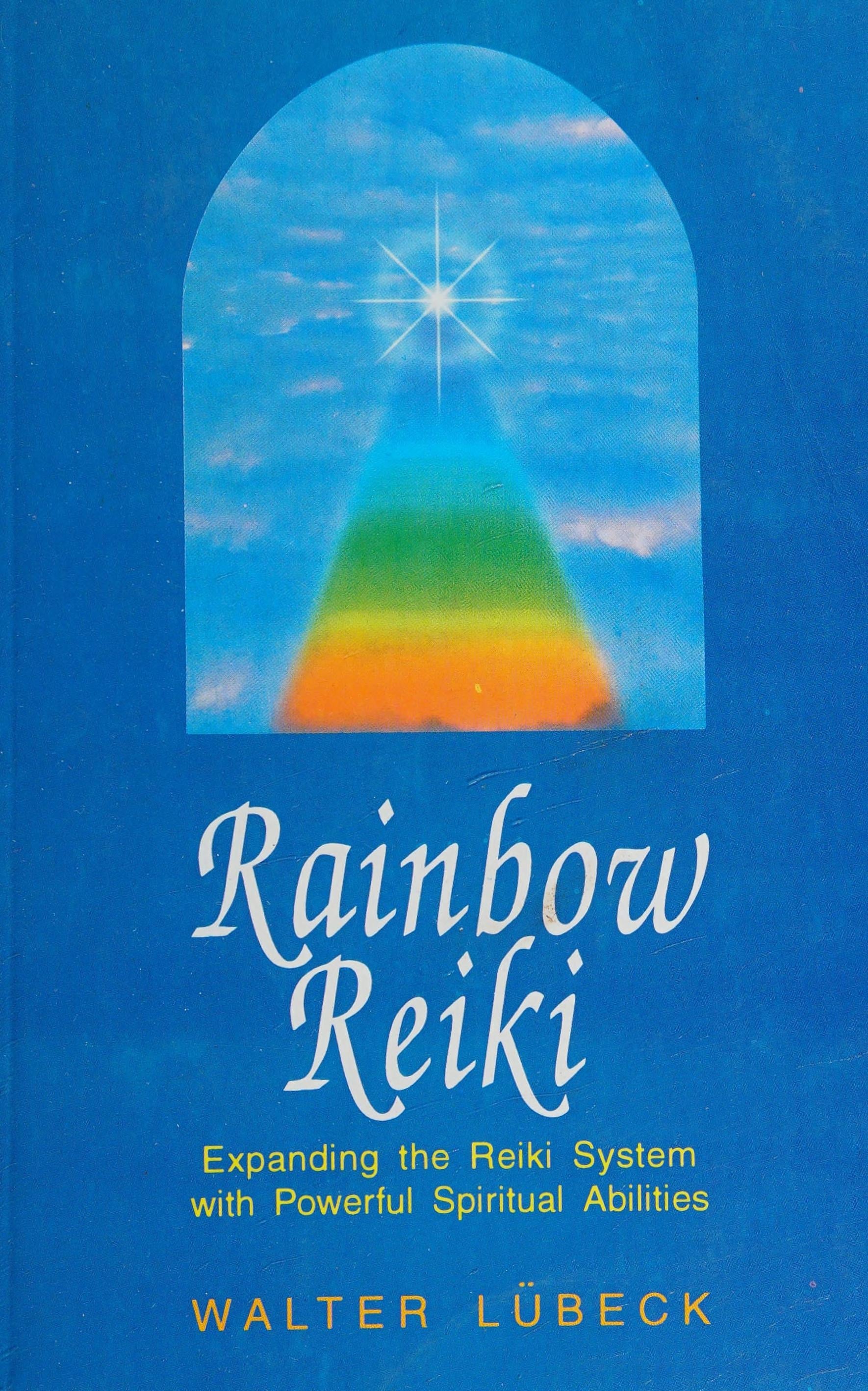 Rainbow Reiki by Walter Lübeck
